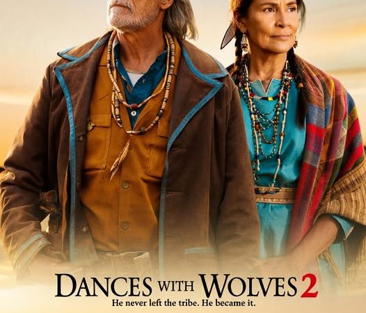 Dances with Wolves 2: Return to the Plains (2025) – A Sequel Shrouded in Longing, Legacy, and Uncertainty
